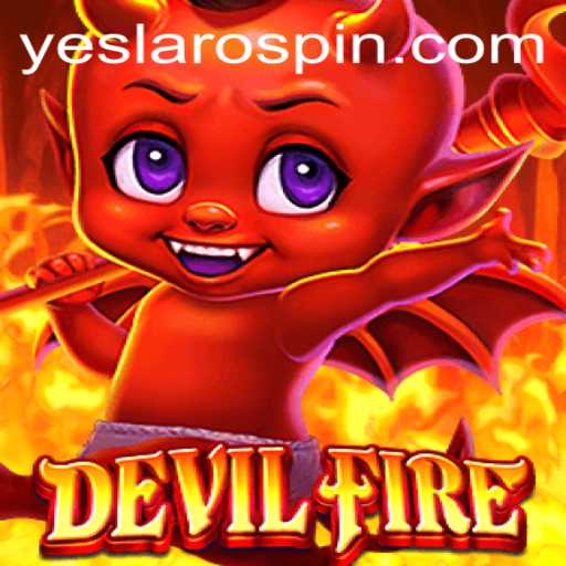 Experience the Thrills of DevilFire: The YES LARO Edition